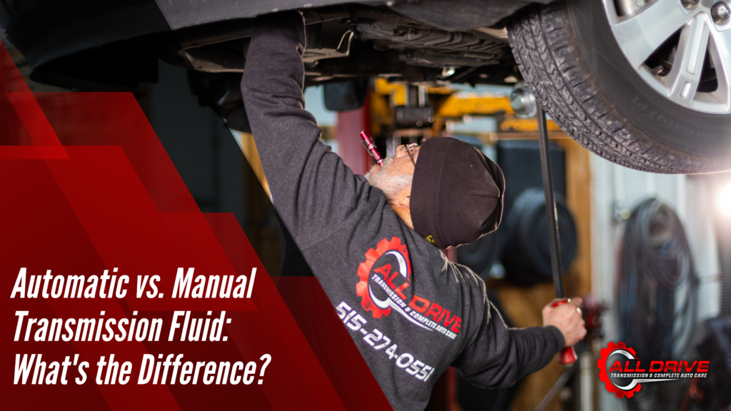 Automatic vs. Manual Transmission Fluid:  What's the Difference?